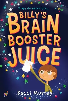 Sucul de stimulare a creierului al lui Billy - Billy's Brain Booster Juice