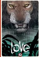 Dragostea: Leul - Love: The Lion