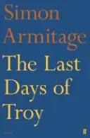Ultimele zile ale Troiei - Last Days of Troy