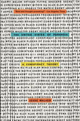 Statele Unite ale Paranoiei: O teorie a conspirației - The United States of Paranoia: A Conspiracy Theory