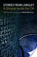 Povestiri din Langley: O privire în interiorul CIA - Stories from Langley: A Glimpse Inside the CIA