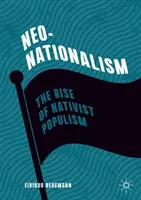 Neo-naționalismul: Ascensiunea populismului nativist - Neo-Nationalism: The Rise of Nativist Populism