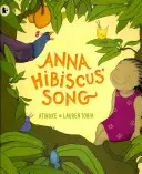Cântecul Anei Hibiscus - Anna Hibiscus' Song