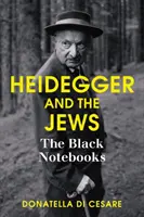 Heidegger și evreii: Caietele negre - Heidegger and the Jews: The Black Notebooks