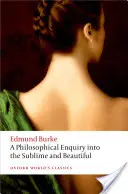 O cercetare filozofică asupra originii ideilor noastre despre sublim și frumos: A Philosophical Enquiry Into the Origin of Our Ideas of the Sublime and Beautiful - A Philosophical Enquiry Into the Origin of Our Ideas of the Sublime and Beautiful