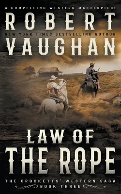 Legea frânghiei: un western clasic - Law Of The Rope: A Classic Western
