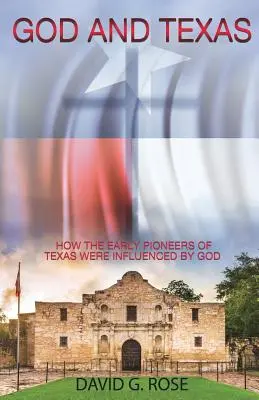 Dumnezeu și Texasul - God and Texas