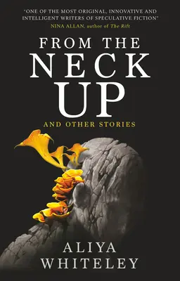 De la gât în sus și alte povestiri - From the Neck Up and Other Stories