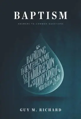 Botezul: Răspunsuri la întrebări comune - Baptism: Answers to Common Questions