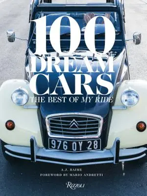 100 de mașini de vis: The Best of My Ride - 100 Dream Cars: The Best of My Ride