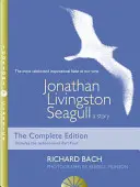 Pescărușul Jonathan Livingston - O poveste - Jonathan Livingston Seagull - A Story