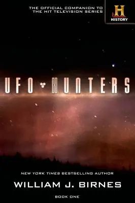 Vânătorii de OZN-uri: Cartea întâi - UFO Hunters: Book One