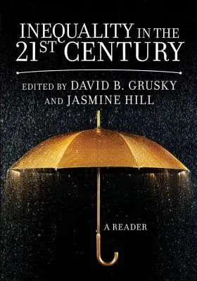 Inegalitatea în secolul XXI: Un cititor - Inequality in the 21st Century: A Reader