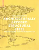 Structuri din oțel expuse arhitectural - Specificații, conexiuni, detalii - Architecturally Exposed Structural Steel - Specifications, Connections, Details