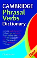 Dicționar Cambridge Phrasal Verbs - Cambridge Phrasal Verbs Dictionary