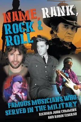 Nume, rang, rock & roll: Muzicieni faimoși care au servit în armată - Name, Rank, Rock & Roll: Famous Musicians Who Served in the Military