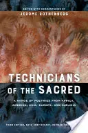 Technicians of the Sacred: A Range of Poetries from Africa, America, Asia, Europe, and Oceania