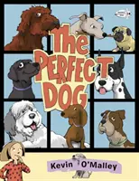 Câinele perfect - The Perfect Dog