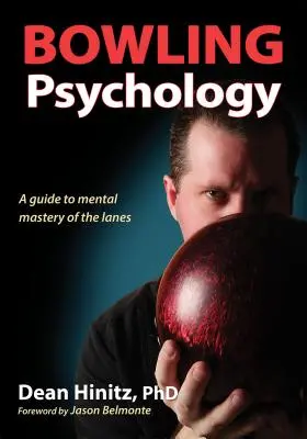 Psihologia bowlingului - Bowling Psychology