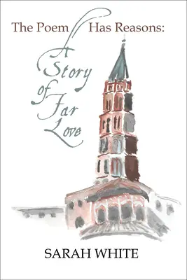 Poemul are motive: O poveste de dragoste îndepărtată - The Poem Has Reasons: A Story of Far Love
