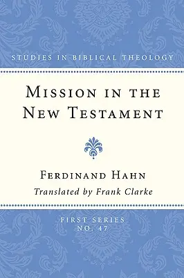 Misiunea în Noul Testament - Mission in the New Testament