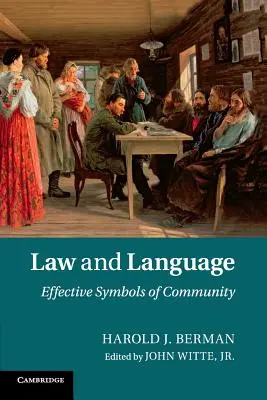 Legea și limbajul: Simboluri eficiente ale comunității - Law and Language: Effective Symbols of Community