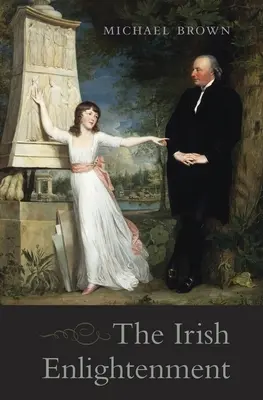 Iluminismul irlandez - Irish Enlightenment