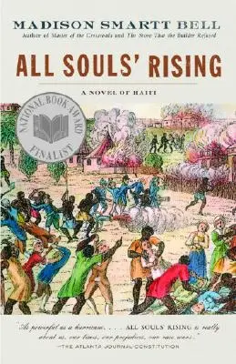 All Souls' Rising: Un roman din Haiti (1) - All Souls' Rising: A Novel of Haiti (1)