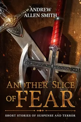 Încă o felie de frică - Another Slice of Fear