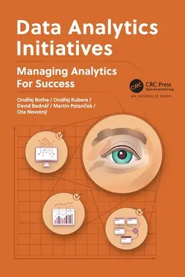 Inițiative de analiză a datelor: Gestionarea analizelor pentru succes - Data Analytics Initiatives: Managing Analytics for Success
