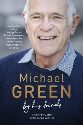 Michael Green: De către prietenii săi: O biografie autorizată - Michael Green: By His Friends: An Authorized Biography