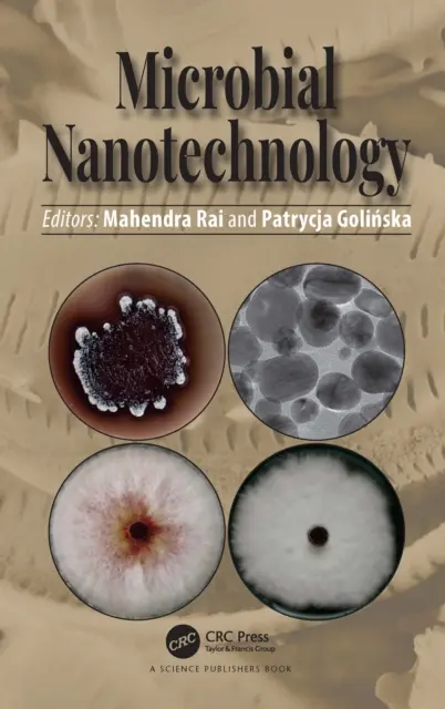 Nanotehnologie microbiană - Microbial Nanotechnology