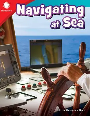 Navigarea pe mare - Navigating at Sea