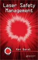 Managementul siguranței cu laser - Laser Safety Management