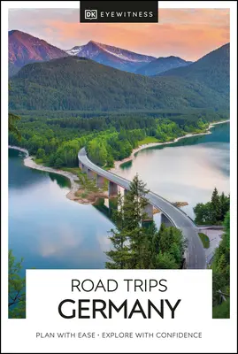 DK Eyewitness Road Trips Germania - DK Eyewitness Road Trips Germany