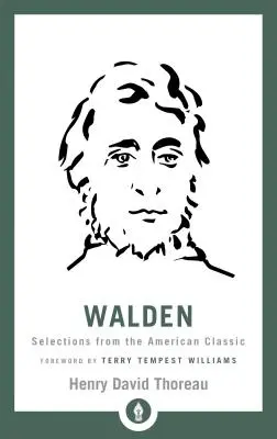 Walden: Selecții din clasicul american - Walden: Selections from the American Classic