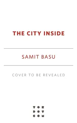 Orașul interior - The City Inside
