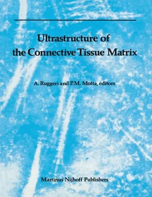 Ultrastructura matricei țesutului conjunctiv - Ultrastructure of the Connective Tissue Matrix