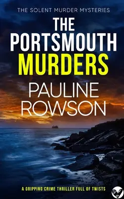 THE PORTSMOUTH MURDERS un thriller polițist captivant plin de răsturnări de situație - THE PORTSMOUTH MURDERS a gripping crime thriller full of twists