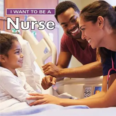 Vreau să fiu asistentă medicală - I Want to Be a Nurse