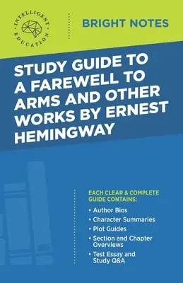 Ghid de studiu pentru A Farewell to Arms and Other Works de Ernest Hemingway - Study Guide to A Farewell to Arms and Other Works by Ernest Hemingway