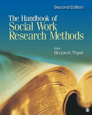 Manual de metode de cercetare în asistența socială - The Handbook of Social Work Research Methods
