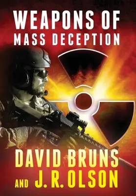Arme de înșelăciune în masă (Weapons of Mass Deception) - Weapons of Mass Deception