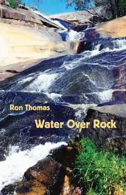 Apă peste stâncă - Water Over Rock