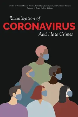 Racializarea Coronavirusului și a crimelor de ură - Racialization of Coronavirus and Hate Crimes