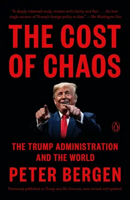 The Cost of Chaos (Costul haosului): Administrația Trump și lumea - The Cost of Chaos: The Trump Administration and the World