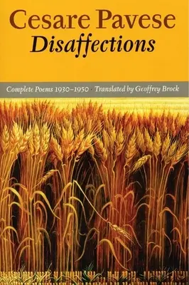 Disaffections: Poezii complete - Disaffections: Complete Poems