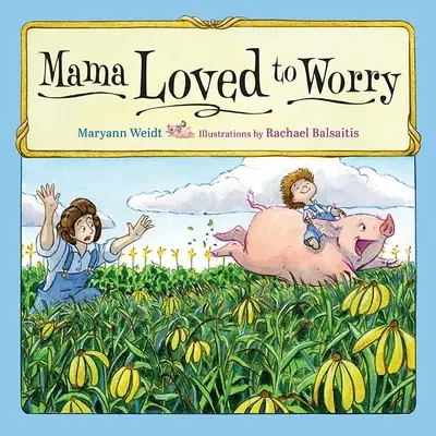 Mamei îi plăcea să se îngrijoreze - Mama Loved to Worry