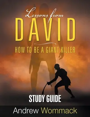 Ghid de studiu Lecții de la David: Cum să fii un ucigaș de giganți - Lessons From David Study Guide: How to be a Giant Killer