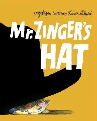 Pălăria domnului Zinger - Mr. Zinger's Hat